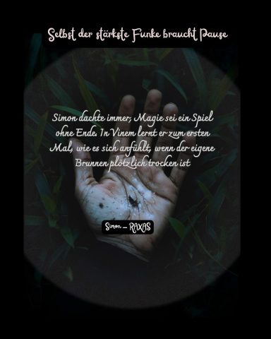 Simon lernt in Vinem etwas über seine Magie Eine Hand mit Erde, umgeben von grünem Gras; Zitat über den Lebenszyklus.